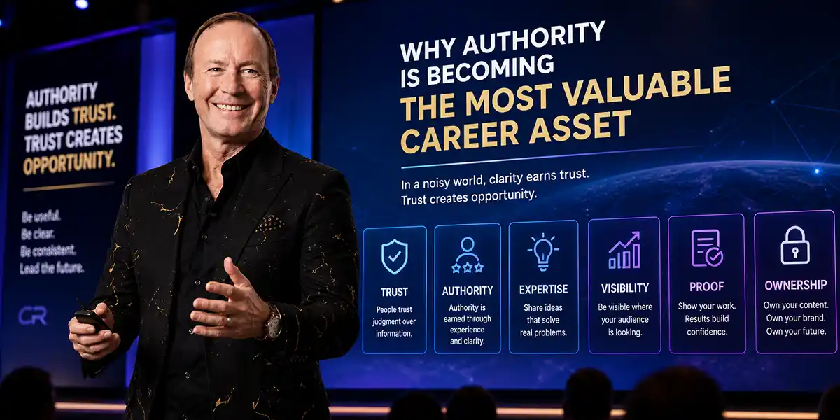 Authority Asset: Why Authority Is Becoming the Most Valuable Career Asset