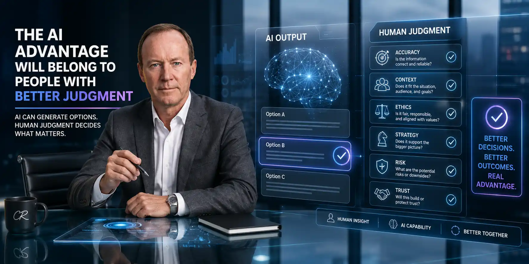 The AI Advantage Will Belong to People With Better Judgment
